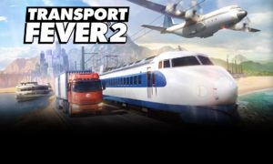 Transport Fever PC Version Game Free Download