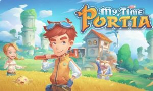 My Time At Portia PC Latest Version Free Download