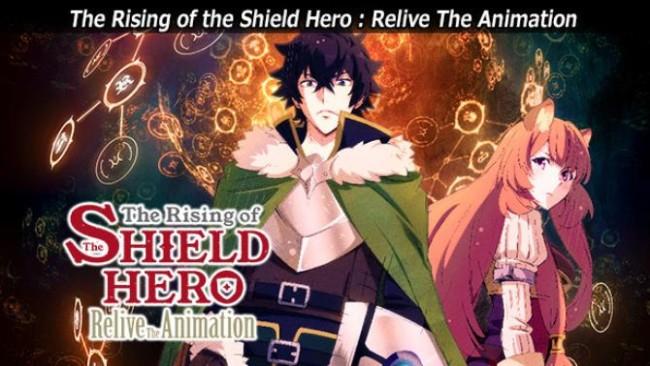 The Rising of the Shield Hero: Relive The Animation Full Mobile Version Free Download