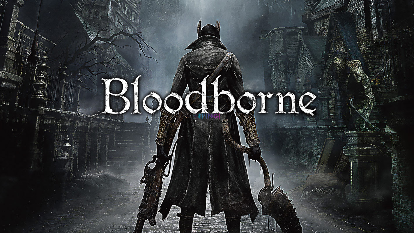Bloodborne Apk Full Mobile Version Free Download