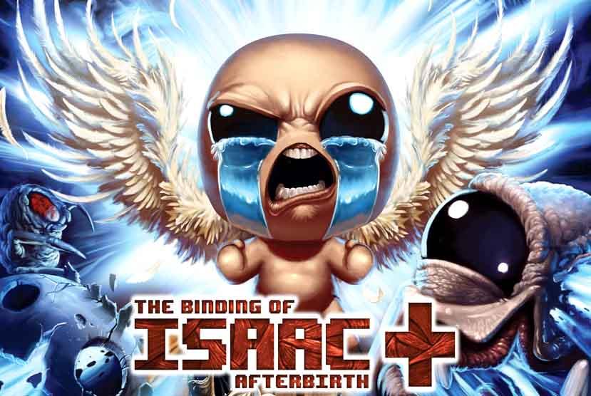 The Binding of Isaac: Afterbirth+ PC Latest Version Free Download