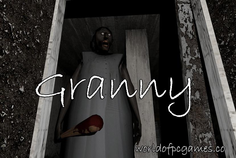 Granny PC Version Free Download Gaming Debates