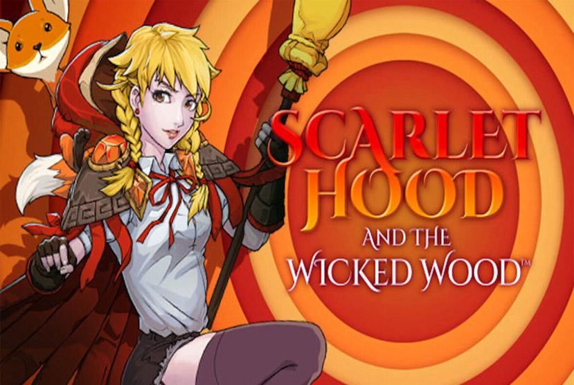 Scarlet Hood and the Wicked Wood