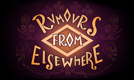 Rumours From Elsewhere PC Version Free Download