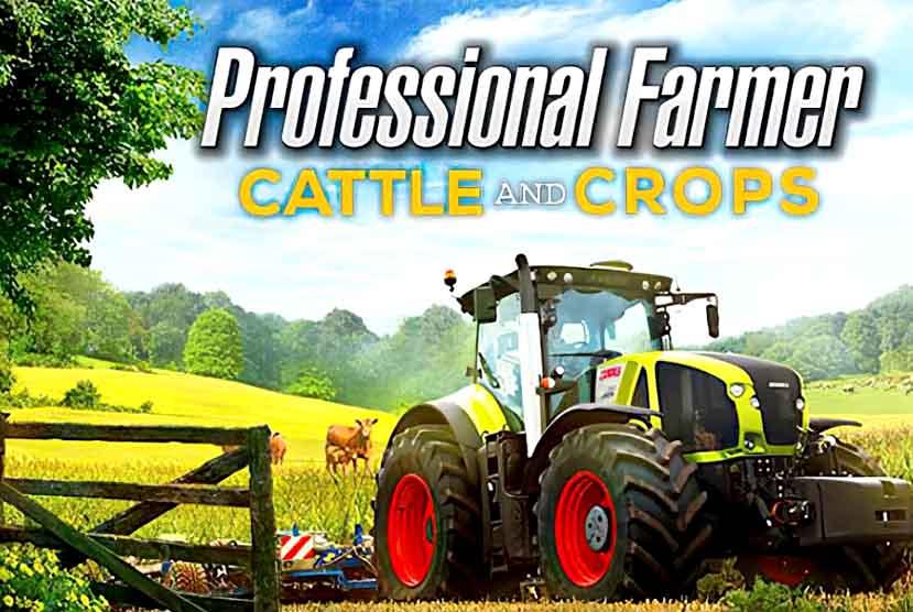 Professional Farmer: Cattle and Crops free Download PC Game (Full Version)