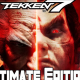 TEKKEN 7 Ultimate Edition PC Version Free Download