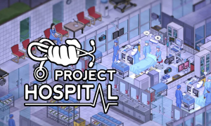 Project Hospital iOS/APK Version Full Game Free Download