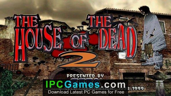 The House of the Dead 2 PC Version Free Download