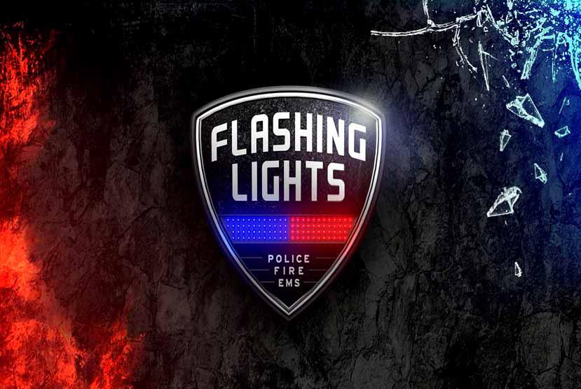 Flashing Lights – Police Fire EMS PC Version Full Free Download