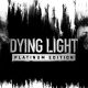 Dying Light: The Following Platinum Edition Free Download PC Game (Full Version)