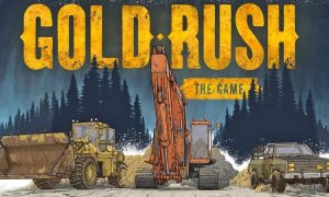 GOLD RUSH THE GAME Download for Android & IOS