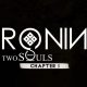 RONIN: Two Souls Chapter 1 APK Download Latest Version For Android