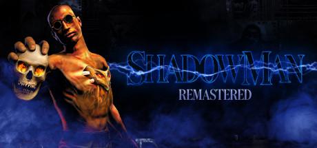 Shadow Man Remastered APK Mobile Full Version Free Download