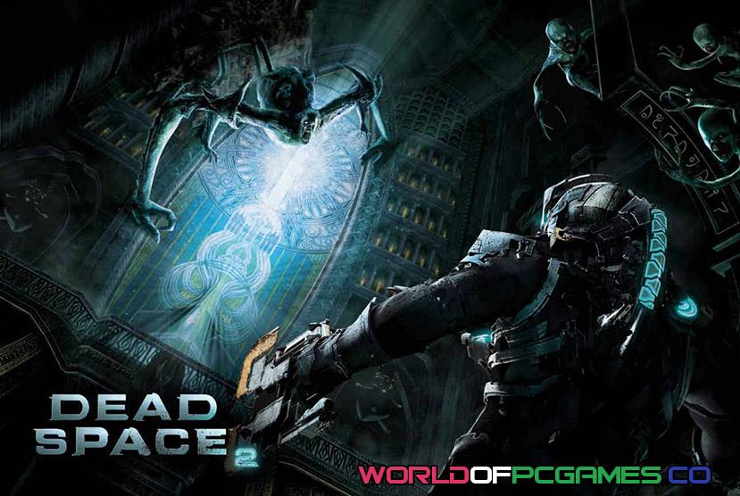 Dead Space 2 PC Download Game for free