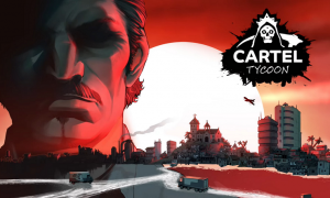 Cartel Tycoon The Prosperity PC Download Game for free