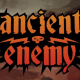 Ancient Enemy APK Full Version Free Download (July 2021)