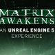 THE MATRIX Awakens PC Release Date - WHAT DO YOU KNOW?