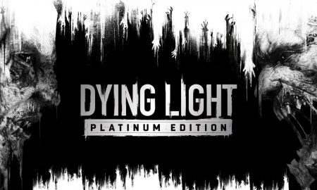 Dying Light: Platinum Edition Download for Android & IOS