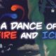 A Dance of Fire and Ice PS5 Version Full Game Free Download