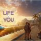 LIFE BY YOU RELEASE DATE - Postponed until March 2024