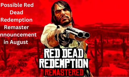 Unleak reveals Red Dead Redemption Remaster Will be Announced Soon