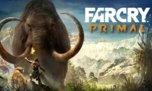 Far Cry Primal for Android & IOS Free Download