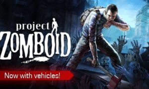 Project Zomboid Version Free Download