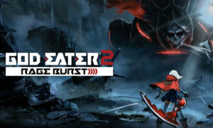 God Eater 2 Rage Burst Updated Version Free Download